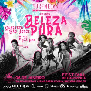 Surfnelas apresenta a festa Beleza Pura!, neste sábado, em Barra do Una