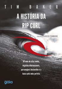 Capa do livro A História da Rip Curl.
