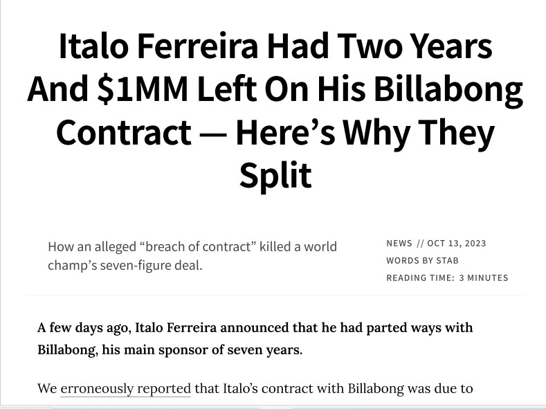 As chamada sensacionalista: Italo Ferreira tinha dois anos e $1 milhão restante em seu contrato com a Billabong – Aqui está o motivo pelo qual eles se separaram.”