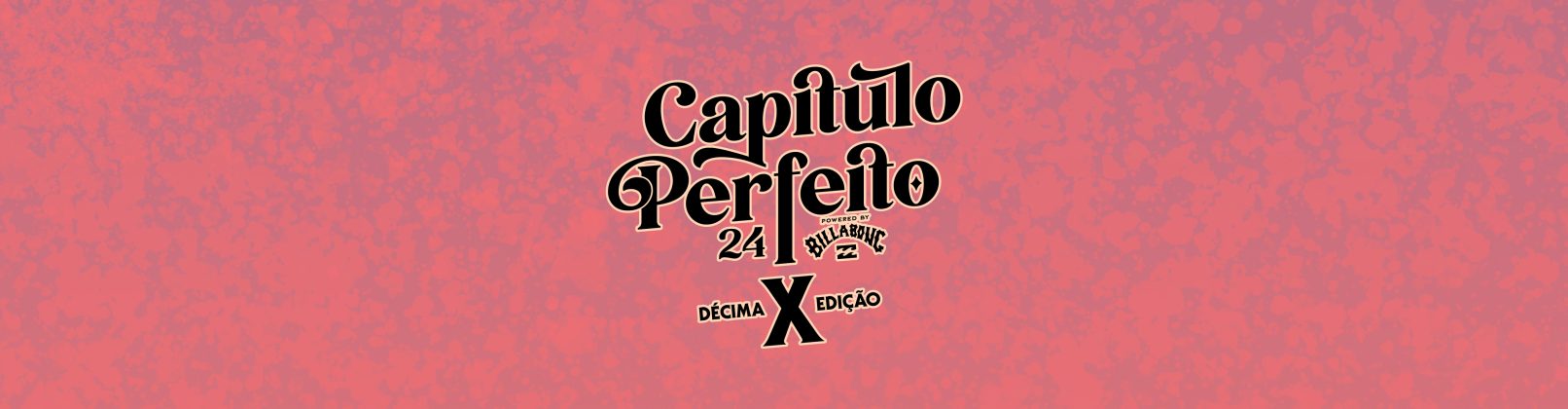 Capítulo Perfeito powered by Billabong, Carcavelos, Portugal. Foto: Divulgação.