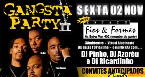 Gangsta Party II é a boa em Floripa